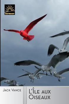 Paperback L'Île aux Oiseaux [French] Book