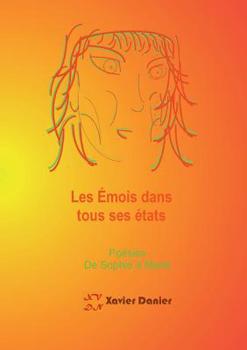 Paperback Les émois dans tous ses états [French] Book