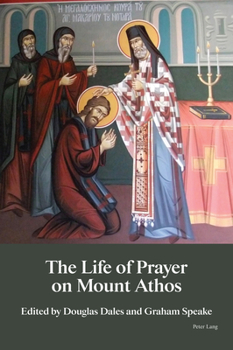 Paperback The Life of Prayer on Mount Athos Book