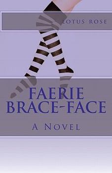 Paperback Faerie Brace-Face Book