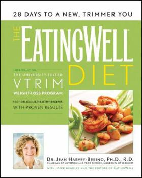 Hardcover The Eating Well Diet: Introducing the University-Tested VTrim Weight-Loss Program Book