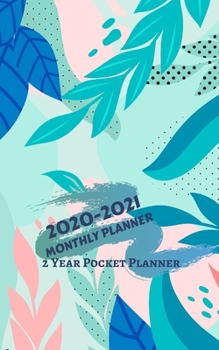 Paperback 2 Year Pocket Planner 2020-2021: Jan 2020 to Dec 2021 Two Year Monthly Calendar Planner W/ To-Do List, Notes, Birthday Log, Yearly Goals Schedule Agen Book