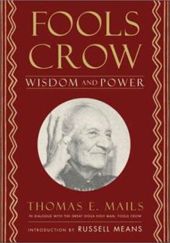 Paperback Fool's Crow: Wisdom and Power Book