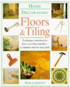 Hardcover Home Decorating: Floors and Tiling Book