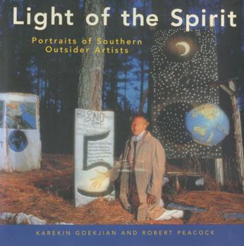 Paperback Light of the Spirit: Portraits of Southern Outsider Artists Book