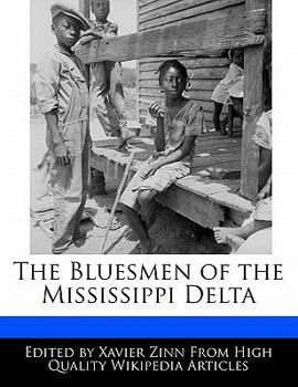 Paperback The Bluesmen of the Mississippi Delta Book