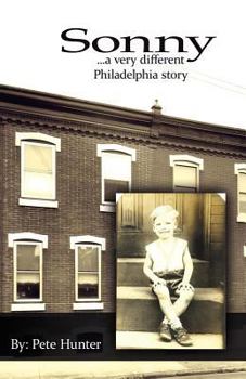 Paperback Sonny ...a Very Different Philadelphia Story Book