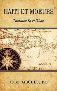 Paperback Haiti Et Moeurs: Tradition Et Folklore Book