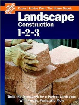 Hardcover Landscape Construction 1-2-3: Build the Framework for a Perfect Landscape with Fences, Walls, and More Book
