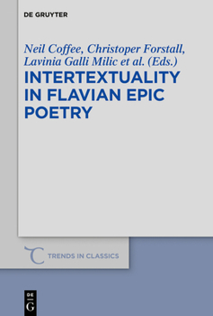 Paperback Intertextuality in Flavian Epic Poetry: Contemporary Approaches Book