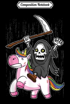 Paperback Composition Notebook: Death Metal Rock Music Rainbow Grim Reaper Riding Unicorn Journal/Notebook Blank Lined Ruled 6x9 100 Pages Book