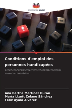 Paperback Conditions d'emploi des personnes handicapées [French] Book