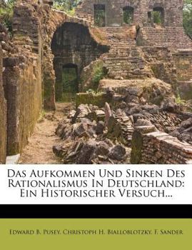 Paperback Das Aufkommen Und Sinken Des Rationalismus in Deutschland: Ein Historischer Versuch... Book