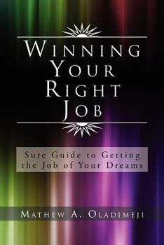 Paperback Winning Your Right Job Book