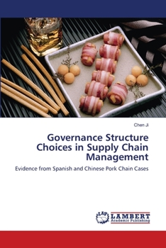 Paperback Governance Structure Choices in Supply Chain Management Book