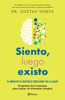 Paperback Siento, Luego Existo [Spanish] Book