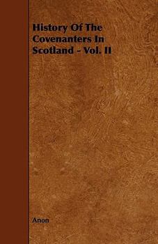 Paperback History of the Covenanters in Scotland - Vol. II Book