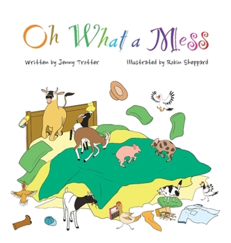 Hardcover Oh What a Mess Book