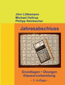 Paperback Jahresabschluss, 3. Auflage: Grundlagen, Übungen, Klausurvorbereitung [German] Book