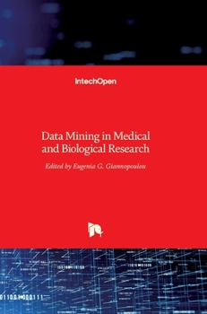 Hardcover Data Mining in Medical and Biological Research Book