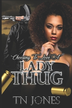 Paperback Choosing To Love A Lady Thug Book