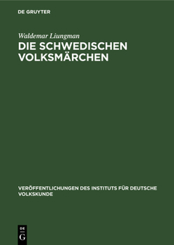 Hardcover Die Schwedischen Volksmärchen: Herkunft Und Geschichte [German] Book