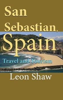Paperback San Sebastian, Spain: Travel and Tourism Book