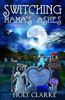 Paperback Switching Mama's Ashes Book