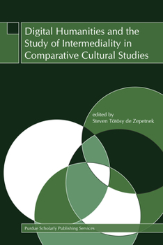 Paperback Digital Humanities and the Study of Intermediality in Comparative Cultural Studies Book