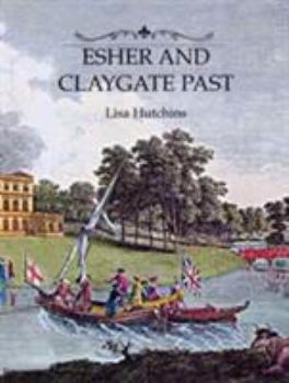 Hardcover Esher and Claygate Past Book