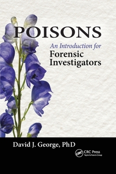 Paperback Poisons: An Introduction for Forensic Investigators Book