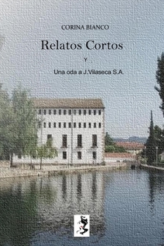 Paperback Relatos Cortos: Una oda a J. Vilaseca [Spanish] Book