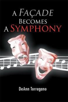 Paperback A Fa Ade Becomes a Symphony Book