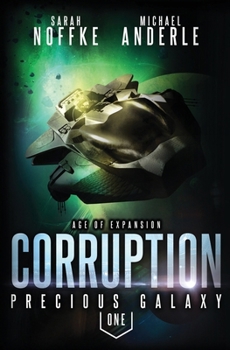 Paperback Corruption: Precious Galaxy Book 1 Book