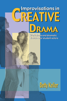 Paperback Improvisations in Creative Drama Book