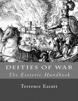 Paperback The Esoteric Handbook: Deities of War Book