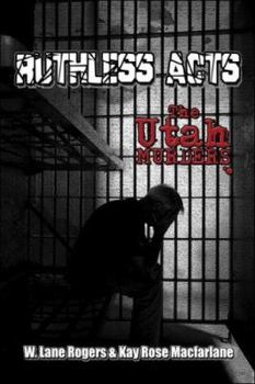 Paperback Ruthless Acts: The Utah Murders Book