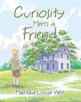 Paperback Curiosity Meets a Friend Book