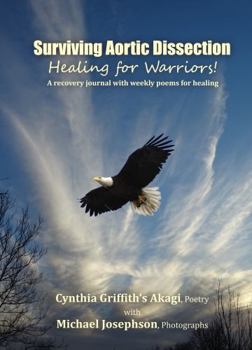 Spiral-bound Surviving Aortic Dissection, Healing for Warriors! Book