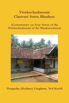 Paperback Vivekachudamani Chatvari Sutra Bhashya: (Commentary on Four Sutras of the Vivekachudamani of Sri Shankaracharya) Book