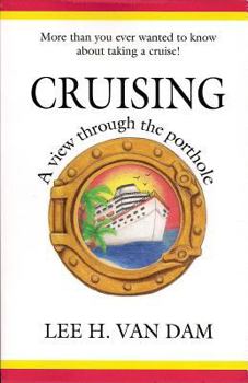 Paperback Cruising: A View Through the Porthole Book