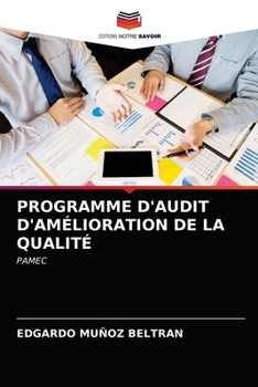 Paperback Programme d'Audit d'Amélioration de la Qualité [French] Book