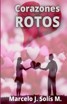 Paperback Corazones Rotos [Spanish] Book