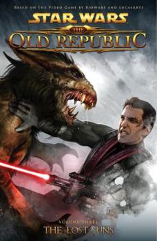 Paperback Star Wars: The Old Republic Volume 3 the Lost Suns Book