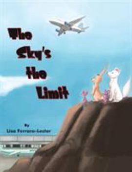 Paperback The Sky's the Limit Book