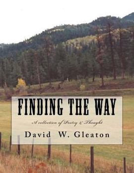 Paperback Finding the Way: Collection of Poetry & Thought Book