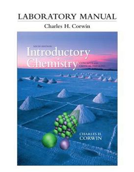 Spiral-bound Laboratory Manual for Introductory Chemistry: Concepts and Critical Thinking Book
