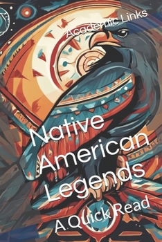 Native American Legends: A Quick Read (World History : A Quick Read Series)