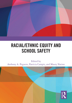 Hardcover Racial/Ethnic Equity and School Safety Book