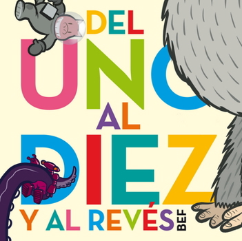 Paperback del Uno Al Diez Y Al Revés [Spanish] Book